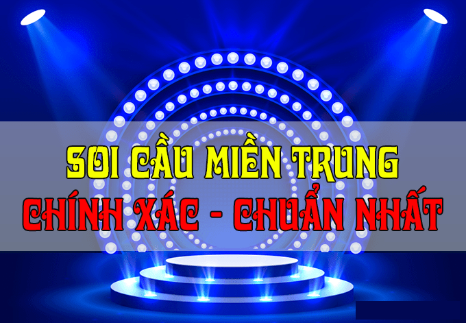 Soi cầu miền trung chính xác