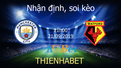 nhận định Manchester City vs Watford